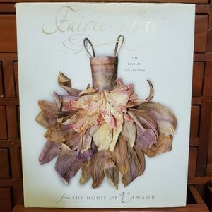 Fairie-ality: Fashion Collection House of Ellwand Hardcover Coffee Table Book